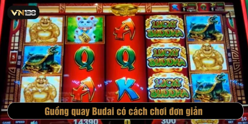 Guồng quay Budai có cách chơi đơn giản