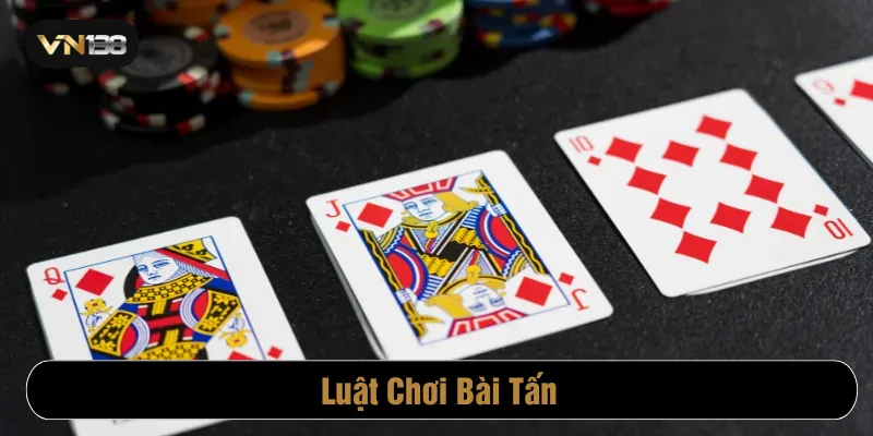 Luật chơi bài Tấn
