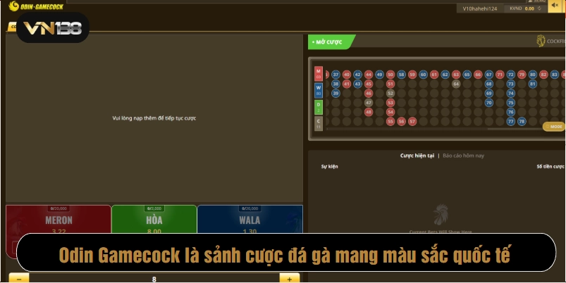 Odin Gamecock là sảnh cược mang màu sắc quốc tế